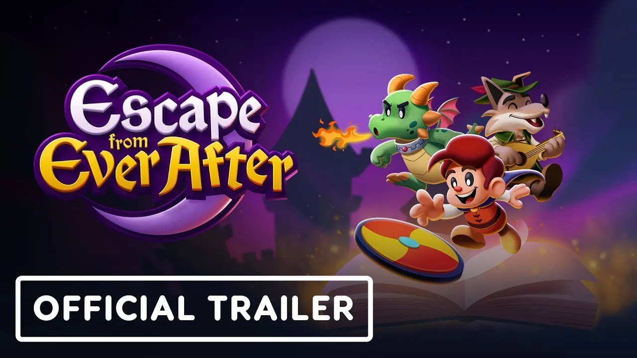 Escape from Ever After – Official Release Date Trailer