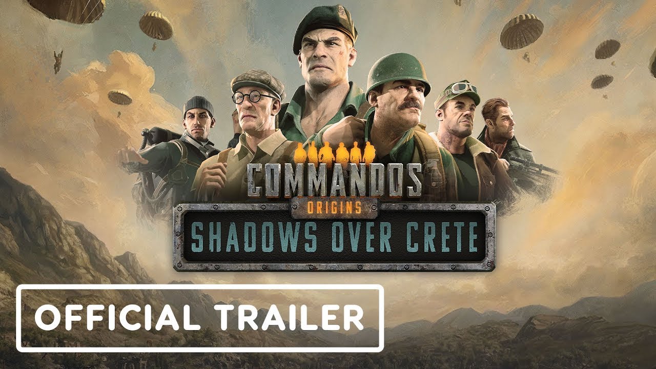 Commandos: Origins – Shadows over Crete – Official Launch Trailer