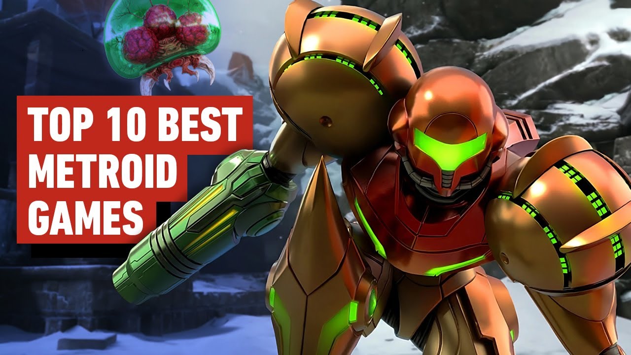 The 10 Best Metroid Games Ever Made