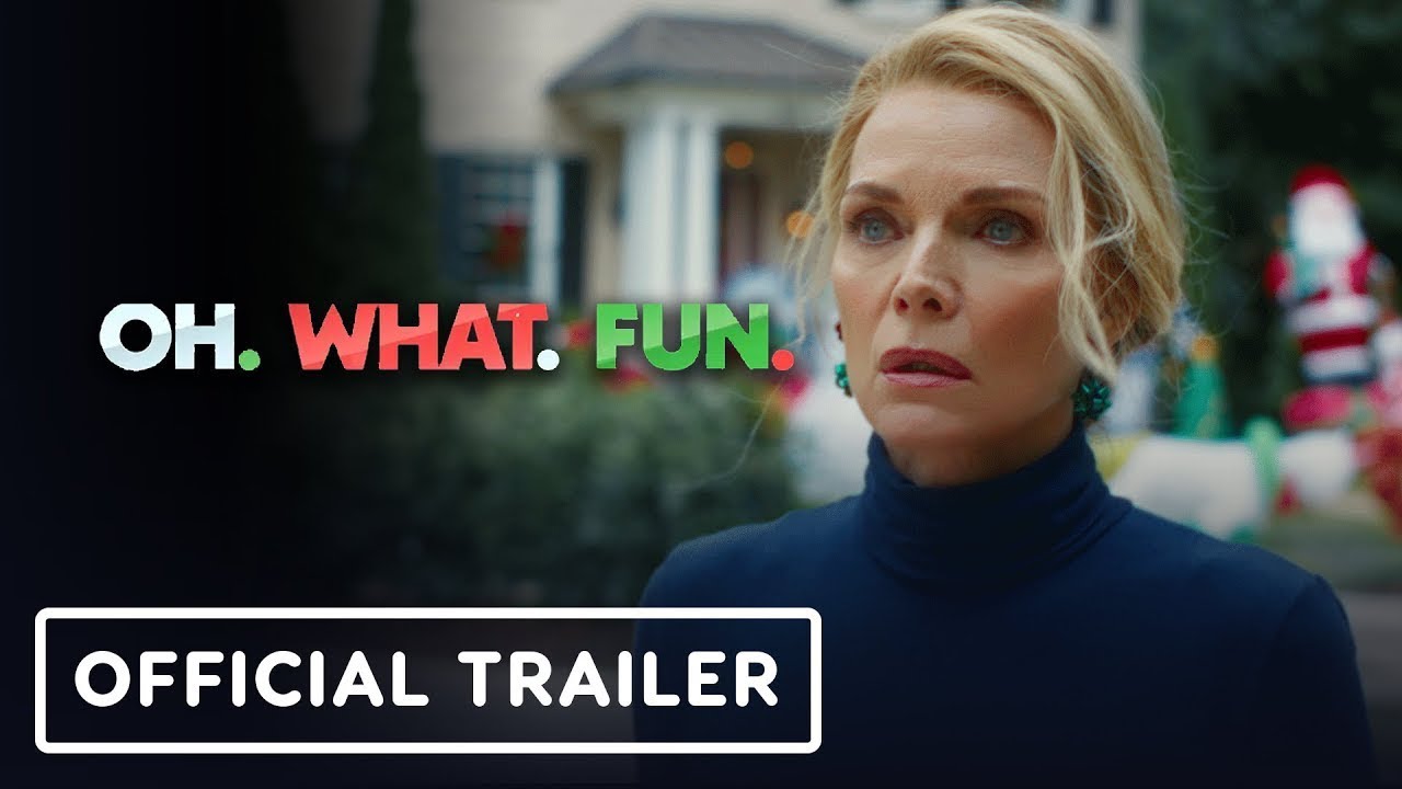 Oh. What. Fun. – Official Trailer (2025) Michelle Pfeiffer, Felicity Jones, Chloë Grace Moretz