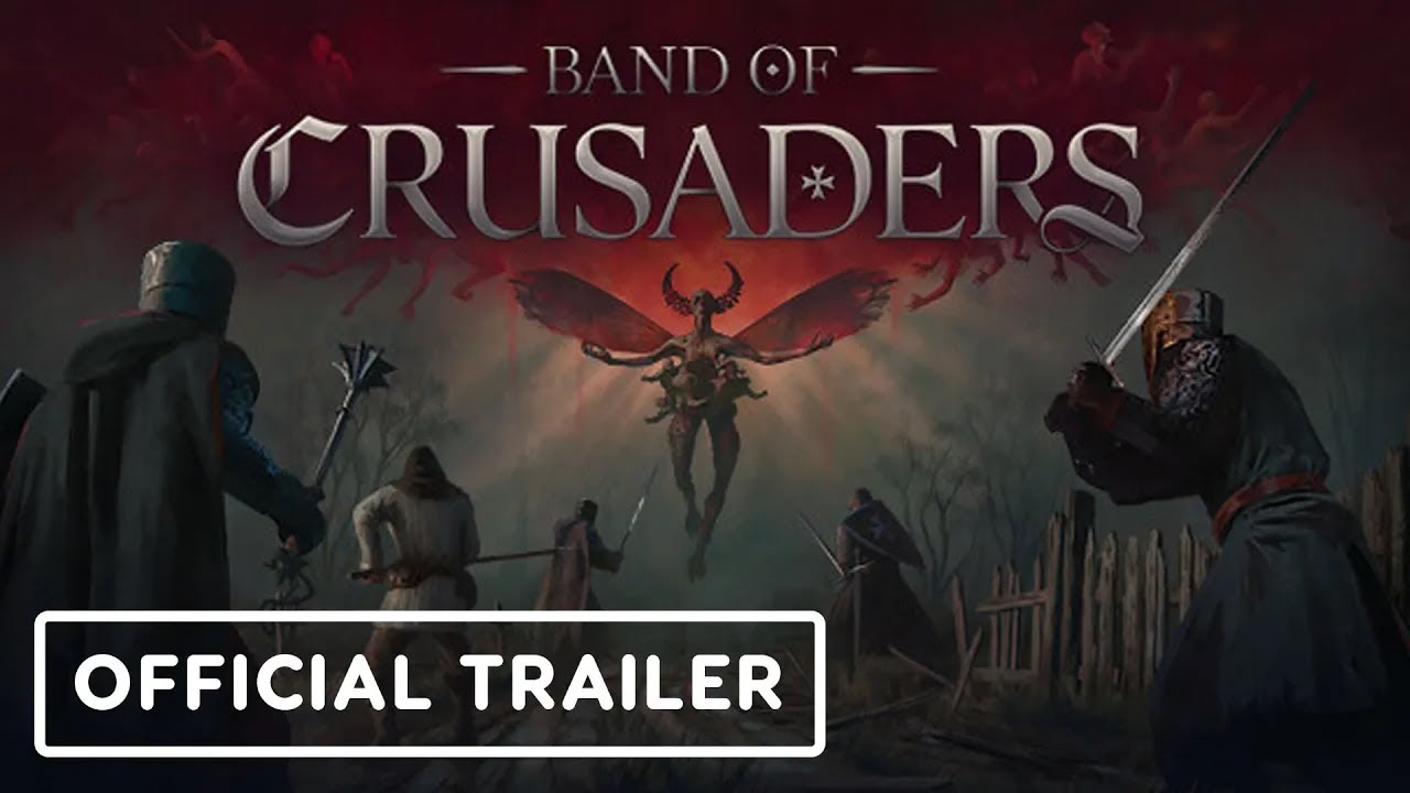 Band of Crusaders – Official Cinematic Story Trailer