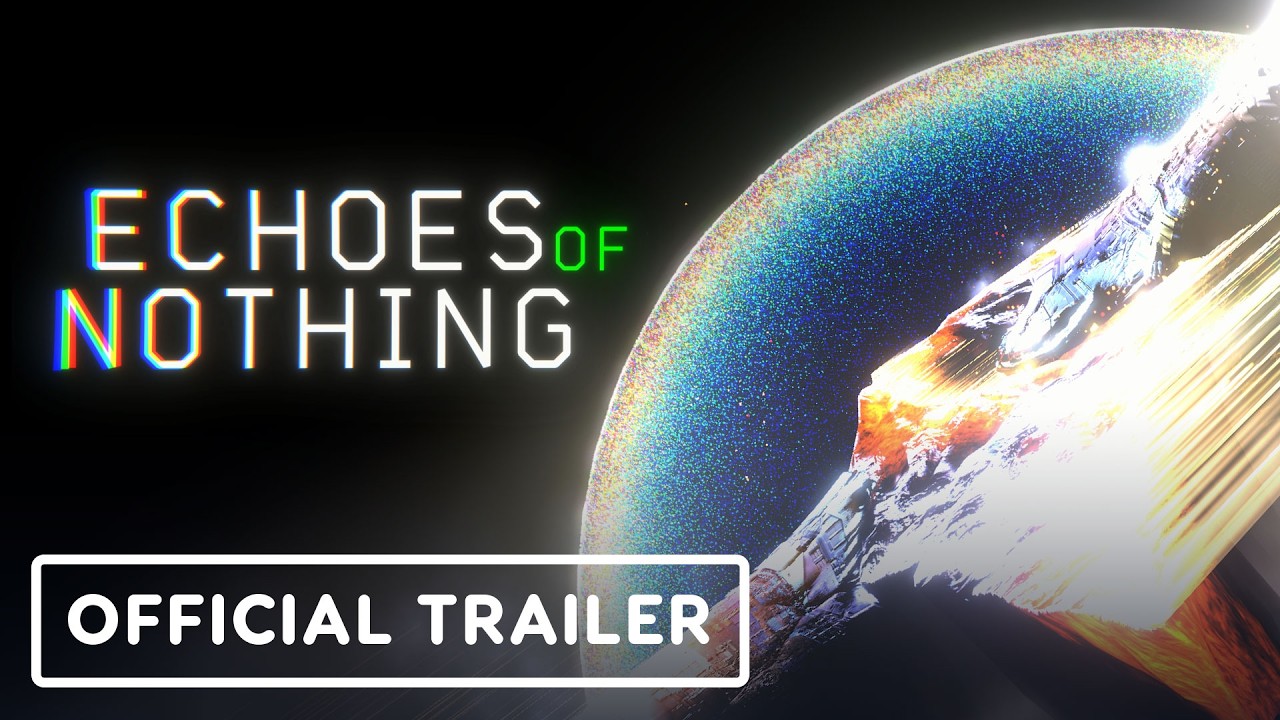 Echoes of Nothing – Official Announcement Trailer