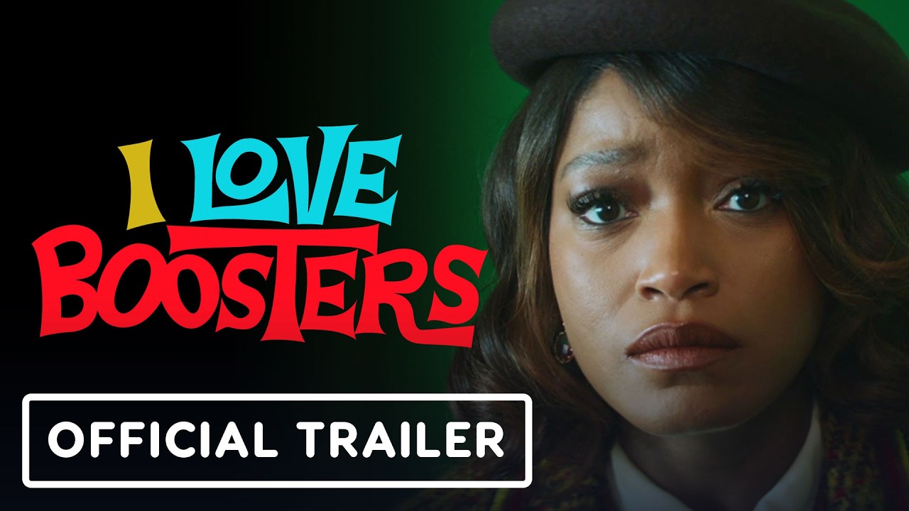 I Love Boosters – Official Trailer (2026) Keke Palmer, Naomi Ackie, Taylour Paige, Poppy Liu