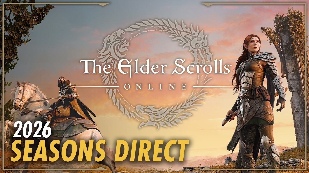 The Elder Scrolls Online – 2026 Seasons Direct