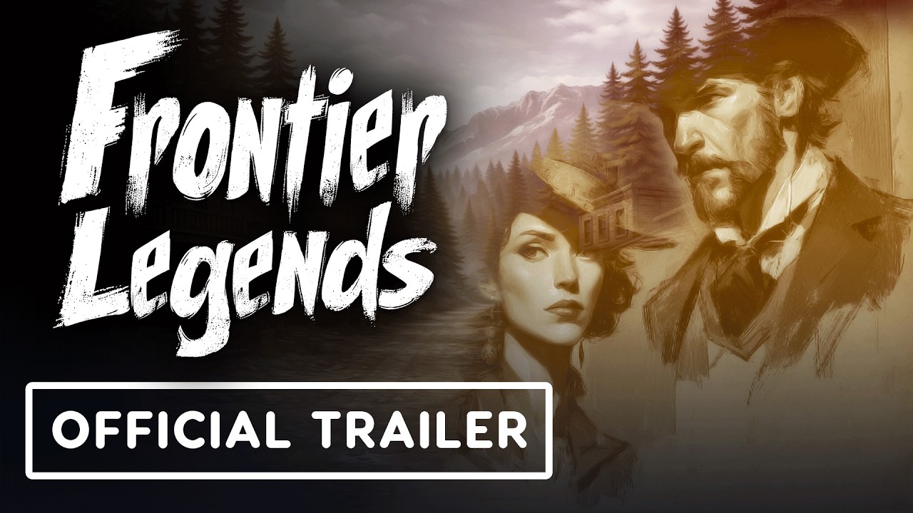 Frontier Legends – Official Town Trailer