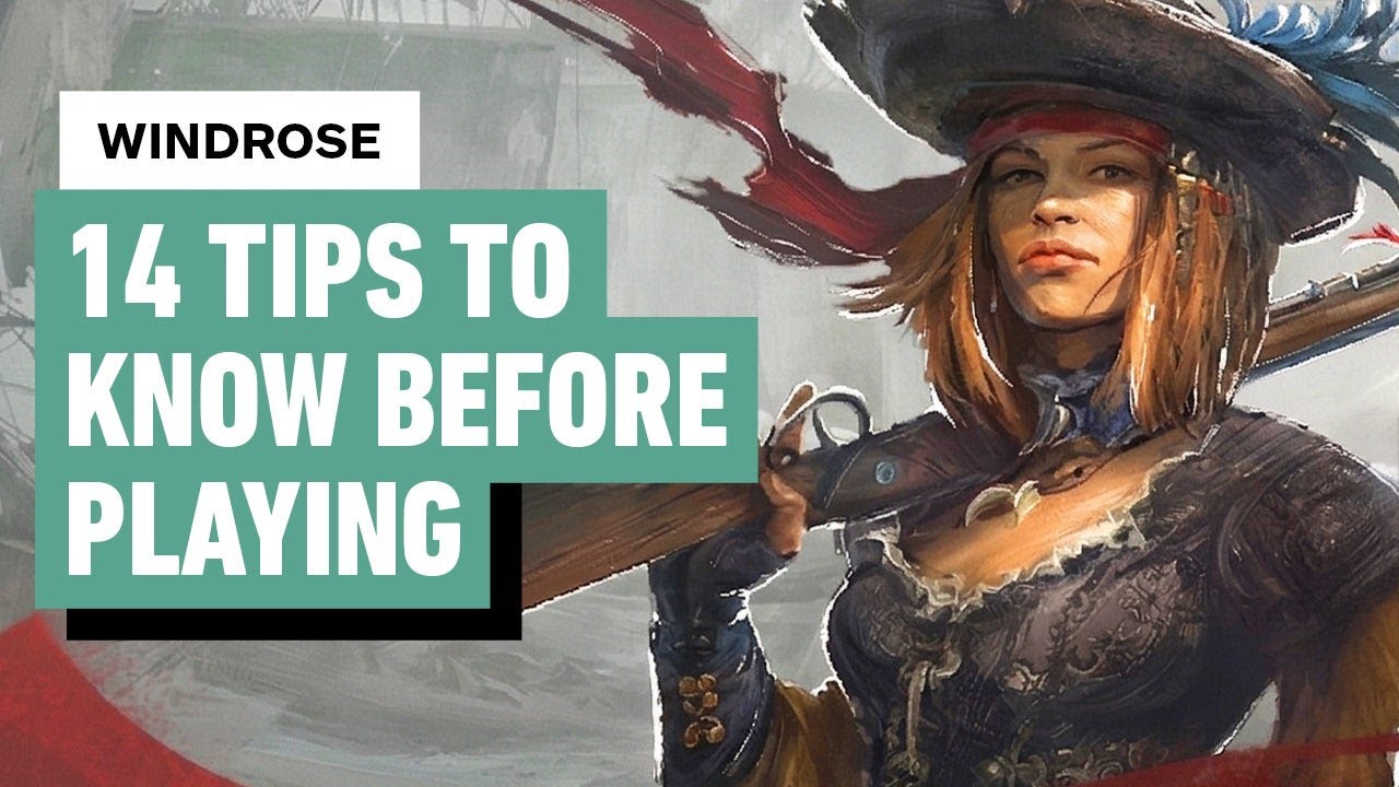 Windrose: Don’t Set Sail Without These Essential 14 Tips!