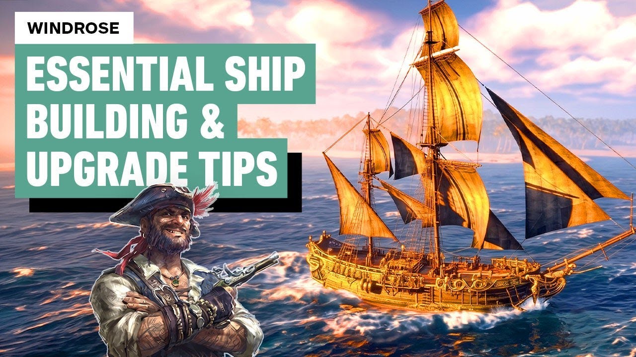 10 Essential Ship Tips for Windrose: Upgrades, Rare Gear, and More