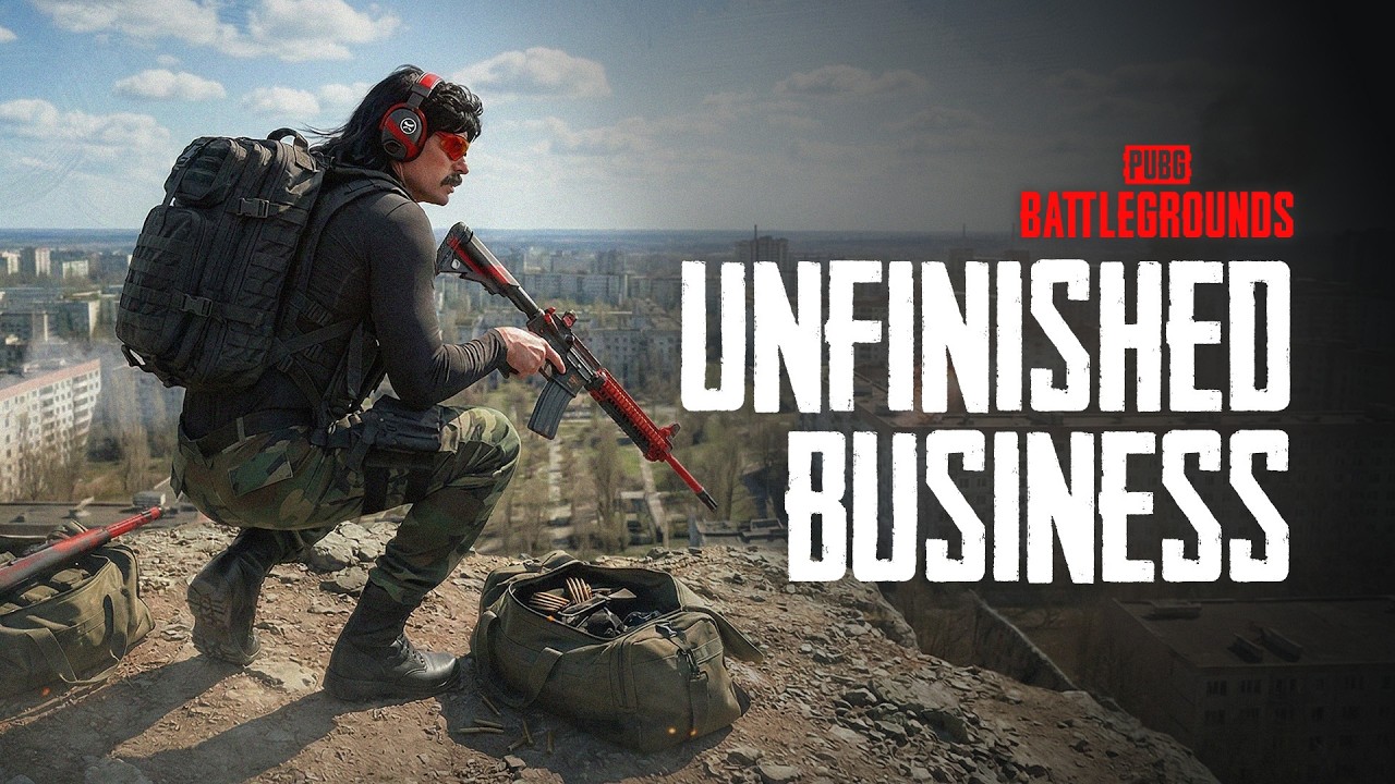 UNFINISHED BUSINESS. | PUBG
