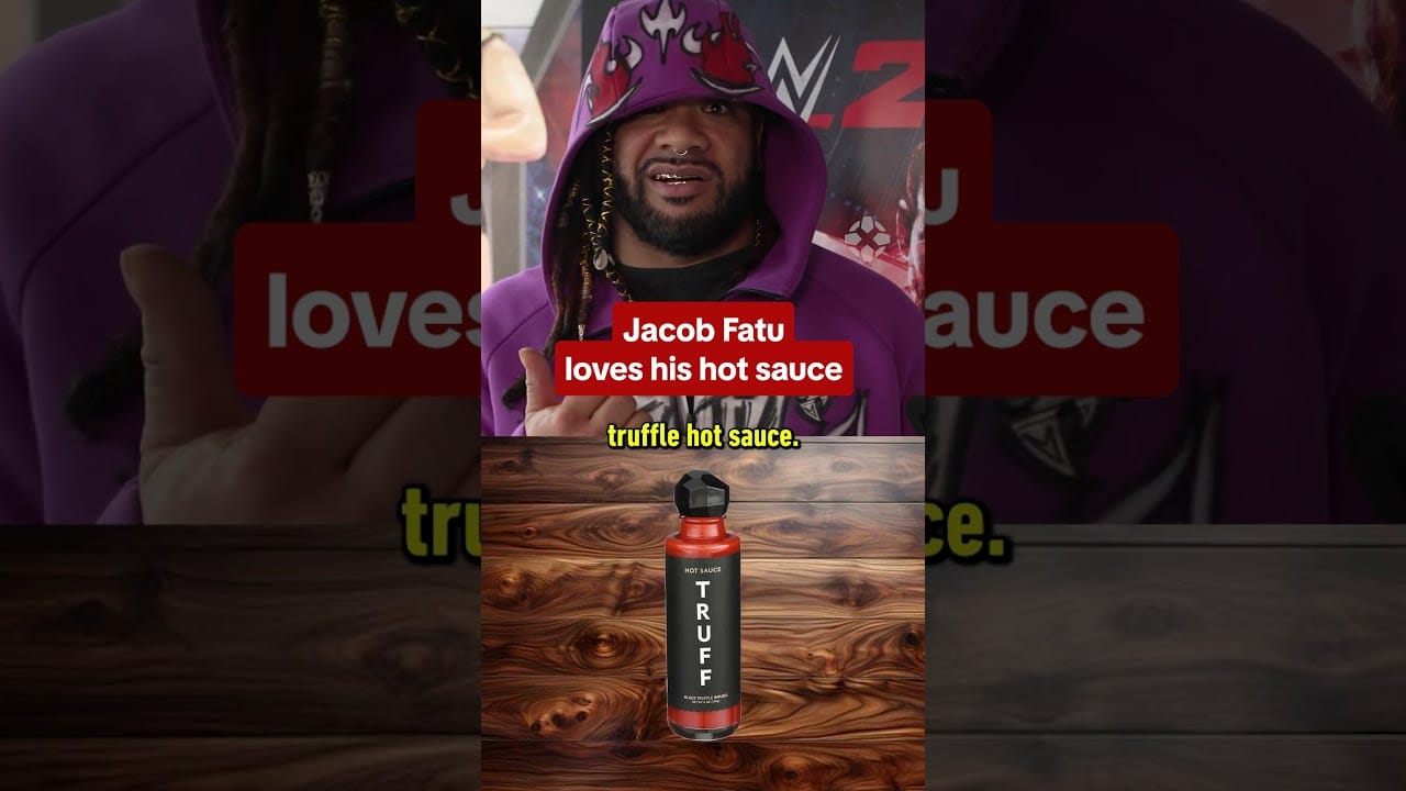 Jacob Fatu needs his own hot sauce