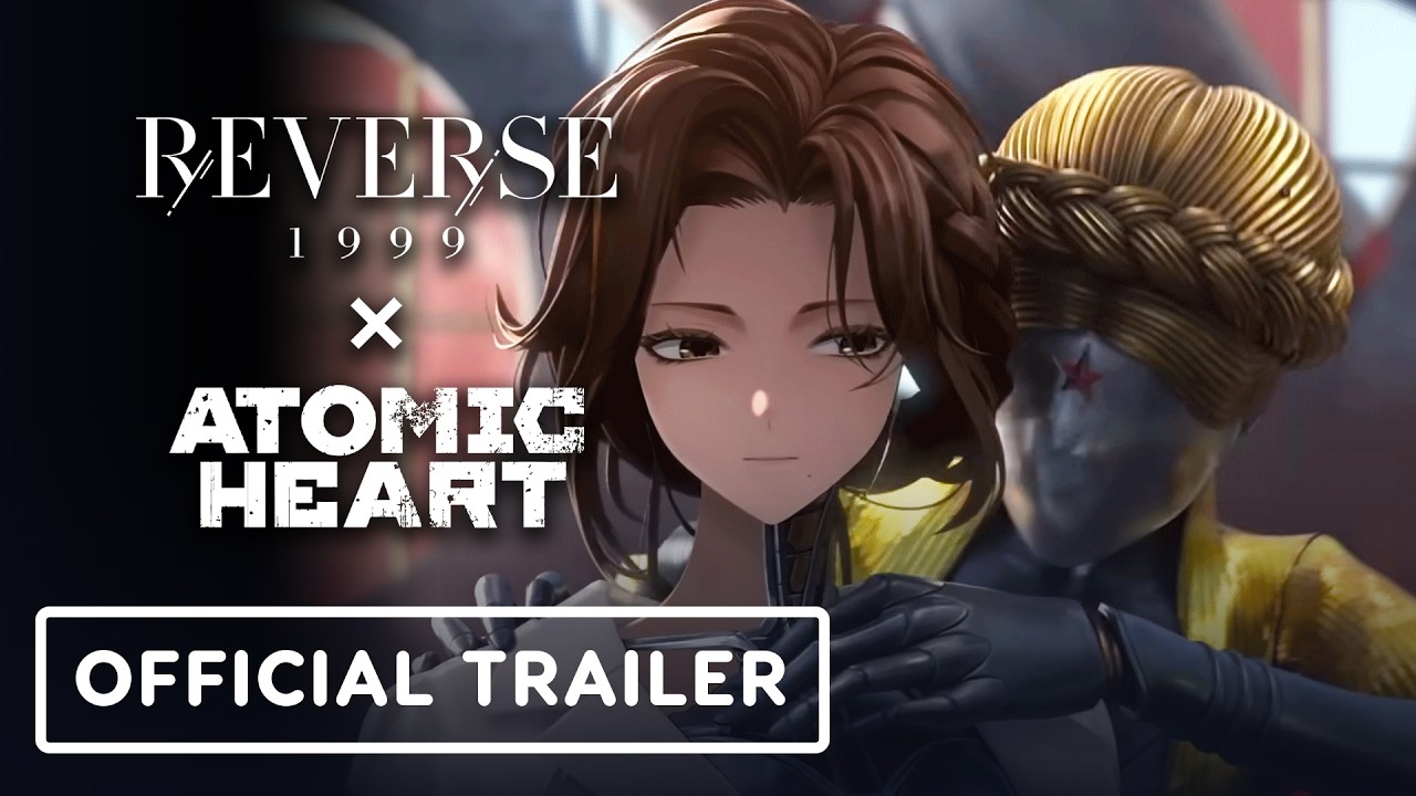 Reverse: 1999 x Atomic Heart – Official Collaboration Teaser Trailer