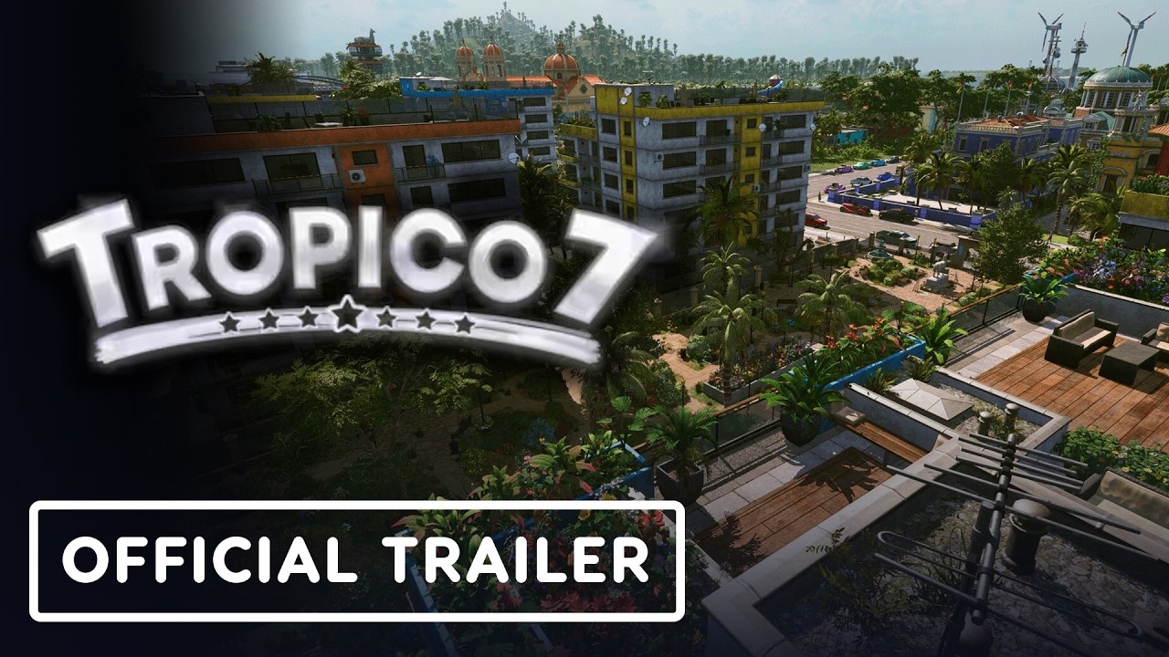 Tropico 7 – Official Gameplay Teaser Trailer