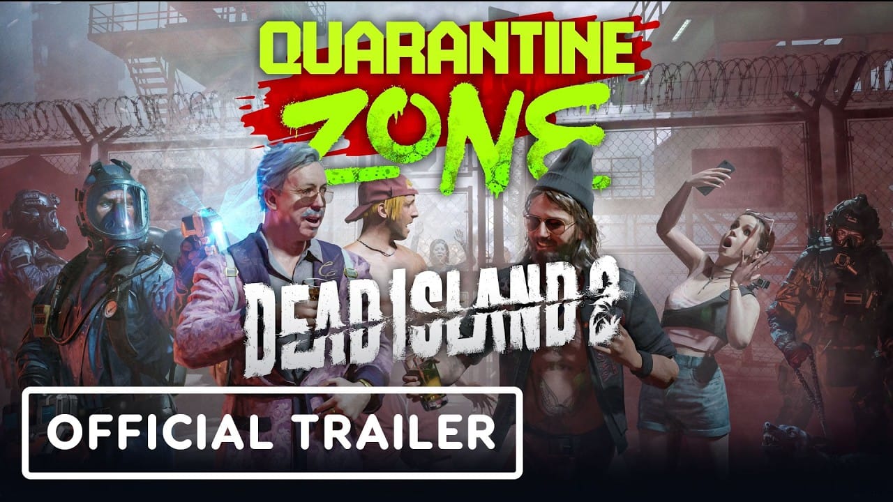 Dead Island 2 x Quarantine Zone – Official Collaboration Trailer