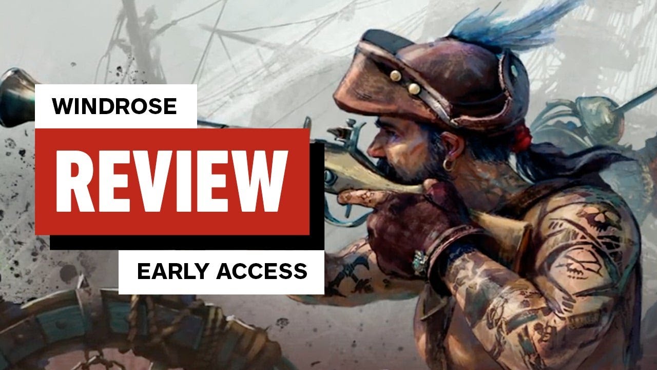 Windrose Early Access Review