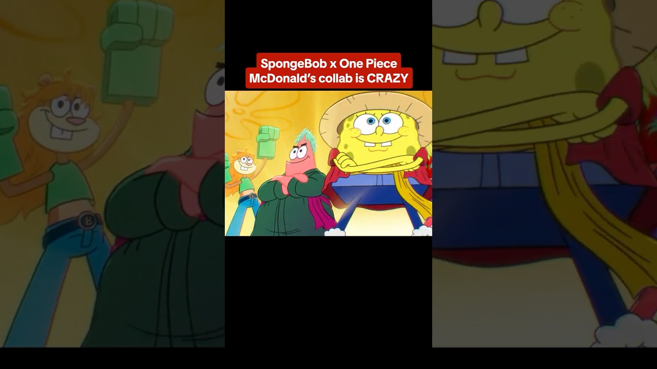 SpongeBob D. SquarePants?! ONE PIECE and SpongeBob have joined forces for a new McDonald’s collab